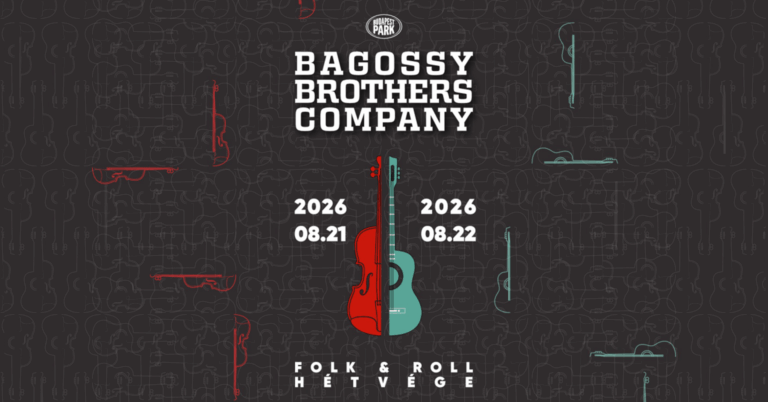 Bagossy Brothers Company – Budapest Park 2026, Folk & Roll hétvége (08.21–08.22)